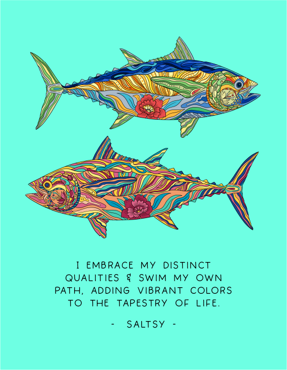 Saltsy's colorful mandala style ocean art featuring two stacked Blackfin Tuna, the top in cool colors and the bottom in warm colors, above a quote: "I embrace my distinct qualities & swim my own path, adding vibrant colors to the tapestry of life" - Saltsy
